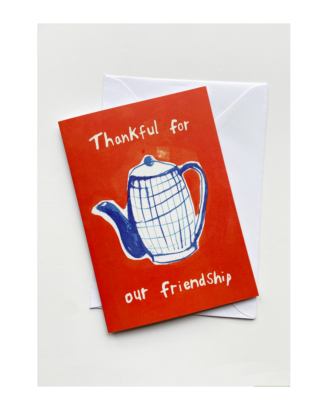 Thankful For Our Friendship A6 Greeting Card