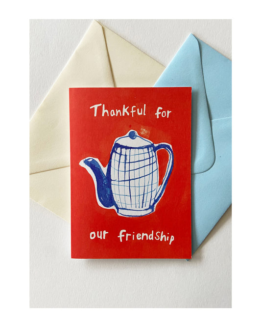 'Thankful For Our Friendship' A6 Greeting Card