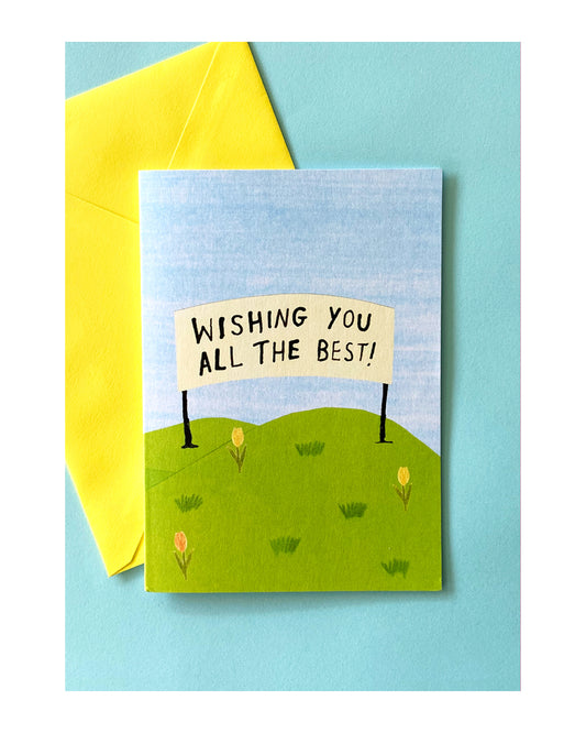 Wishing You All The Best A6 Greeting Card