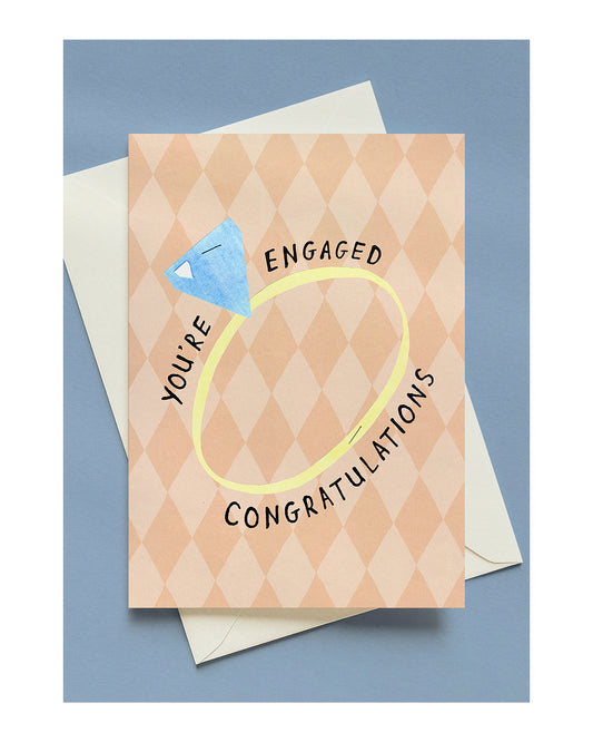 YOU'RE ENGAGED A6 GREETING CARD